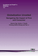 Globalization Unveiled: Navigating the Impact of Firm and Consumer