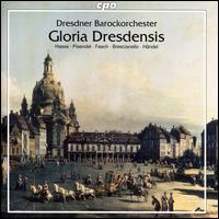 Gloria Dresdensis - Dresdner Barockorchester
