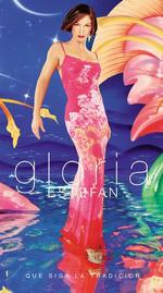 Gloria Estefan: Que Siga La Tradicion - Mo Fitzgibbon
