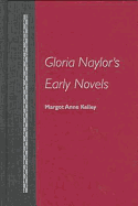 Gloria Naylor's Early Novels