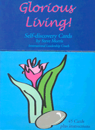 Glorious Living!: Self-discovery Cards