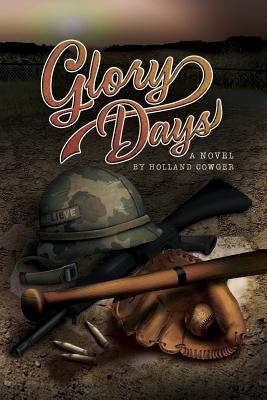 Glory Days - Cowger, Holland