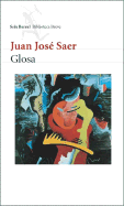 Glosa - Saer, Juan Jose