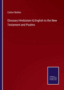 Glossary Hindstani & English to the New Testament and Psalms