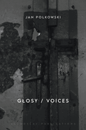 Glosy / Voices: Bilingual edition