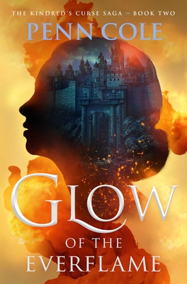 Glow of the Everflame - Cole, Penn