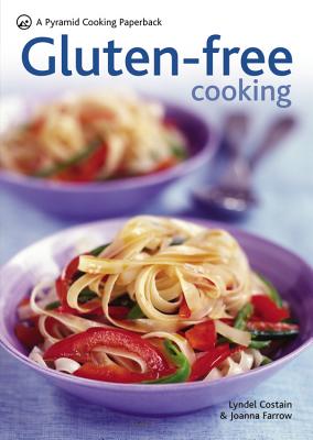 Gluten-Free Cooking - Costain, Lyndel, and Farrow, Joanna