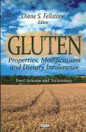 Gluten: Properties, Modifications and Dietary Intolerance