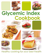 Glycemic Index Cookbook - Steer, Gina