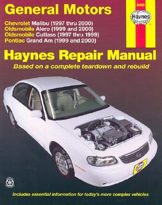 GM: Malibu, Alero, Cutlass & Grand Am, 97 00 - Motorbooks International, and Storer, Jay, and Haynes, Haynes
