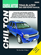 GM Trailblazer Automotive Repair Manual: 02-09