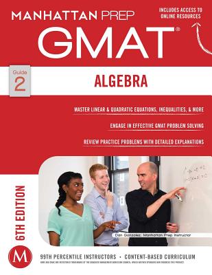 GMAT Algebra Strategy Guide - Manhattan Prep