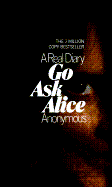 Go Ask Alice - Jennings, James, Professor, and Anonymous, and Sparks, Beatrice, PH.D. (Editor)