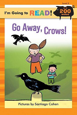 Go Away, Crows! - 