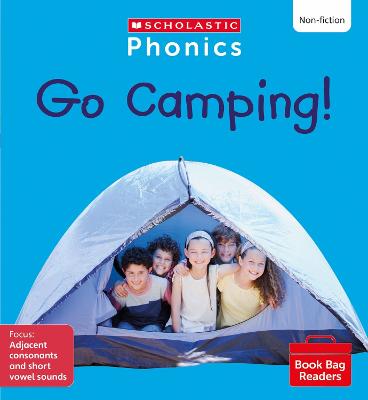 Go Camping! (Set 7) Matched to Little Wandle Letters and Sounds Revised - Ditchburn, Suzy