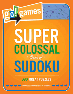 Go!games Super Colossal Book of Sudoku: 365 Great Puzzles