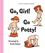 Go, Girl! Go Potty!