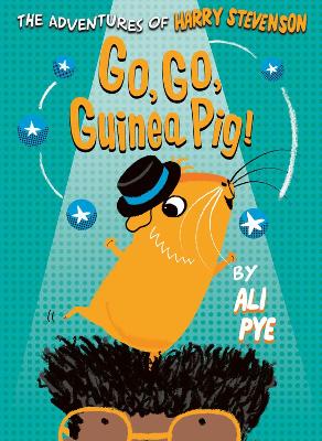 Go, Go, Guinea Pig! - Pye, Ali