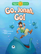 Go, Jonah, Go!