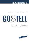 Go & Tell: Companion Workbk