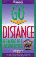 Go the Distance - Trent, John T, Dr., and Colson, Charles W