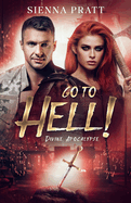 Go to Hell!: 3. Divine Apocalypse