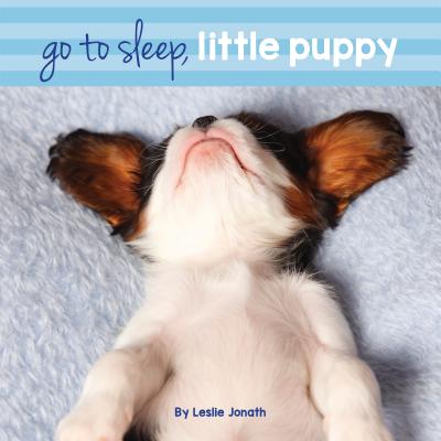 Go to Sleep Little Puppy - Jonath, Leslie
