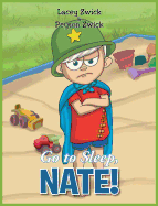 Go to Sleep Nate!