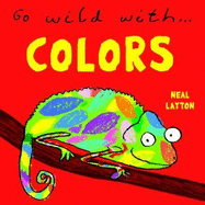 Go Wild With...Colors - Layton, Neal