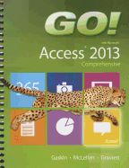 Go! with Microsoft Access 2013 Comprehensive