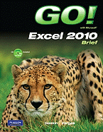 Go! with Microsoft Excel 2010, Brief