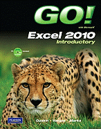 GO! with Microsoft Excel 2010 Introductory
