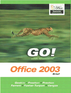 Go! with Microsoft Office Word 2003 Brief