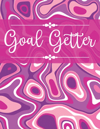 Goal Getter: Yearly Life Goal Setting Journal Workbook & Guide
