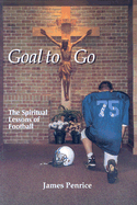 Goal to Go: The Spiritual Lessons of Football