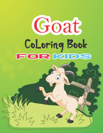 Goat Coloring Book for Kids: Animal Birthday Coloring Book for kids, Cute Animal Coloring Book for Boys