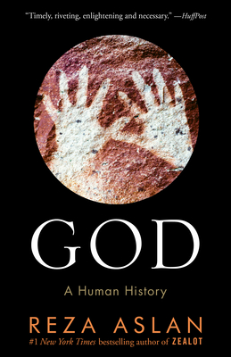 God: A Human History - Aslan, Reza