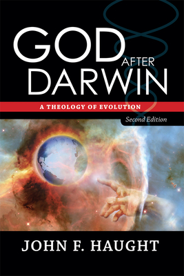 God After Darwin: A Theology of Evolution - Haught, John F.