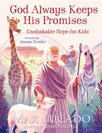 God Always Keeps His Promises: Unshakable Hope for Kids