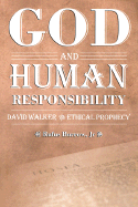 God and Human Responsibility