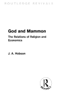 God and Mammon (Routledge Revivals): The Relations of Religion and Economics