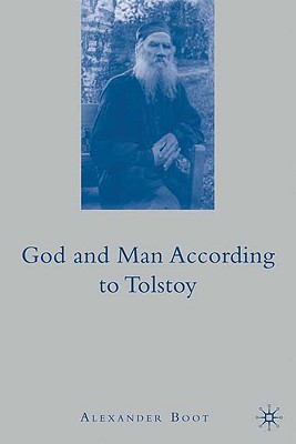 God and Man According to Tolstoy - Boot, A