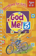 God and Me! Volume 3: Devotions for Girls Ages 6-9