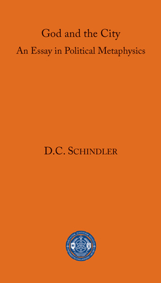 God and the City - Schindler, D C