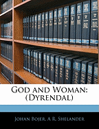 God and Woman: (dyrendal)