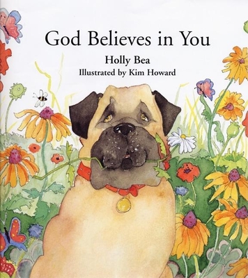 God Believes in You - Bea, Holly, and Howard, Kim