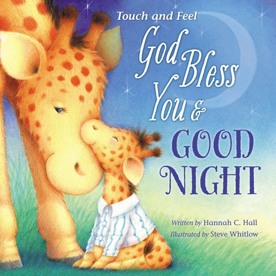 God Bless You and Good Night - Hall, Hannah