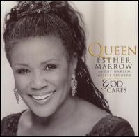 God Cares - Queen Esther Marrow