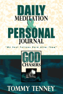 God Chasers Daily Meditation and Journal