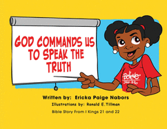 God Commands us to Speak the Truth